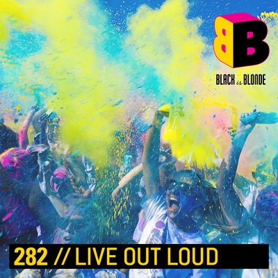 Live Out Loud