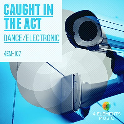 Dance/Electronic: Caught In The Act