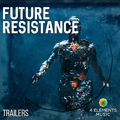 Trailers: Future Resistance