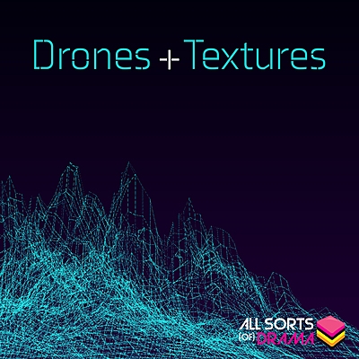 Drones & Textures