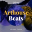 Arthouse Beats Vol.3