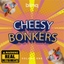 Cheesy Bonkers