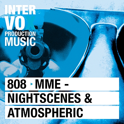 MME - Nightscenes & Atmospheric