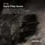 Dark Film Score
